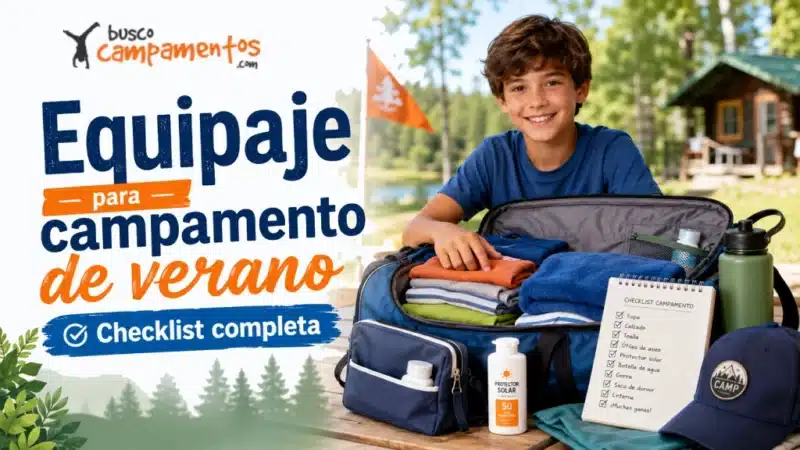 Equipaje campamento de verano: checklist completo
